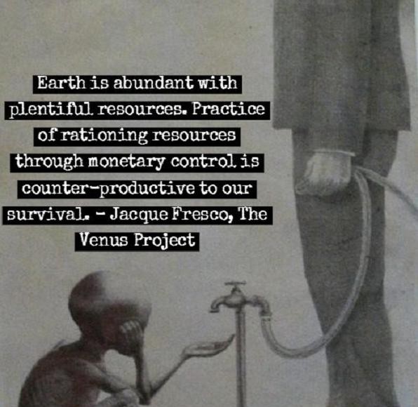 Rationing Earth's Resources Through Monetary Control is Wasteful - Jacque Fresco | Third Monk 